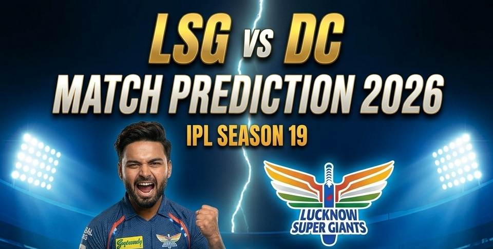LSG vs DC Match Prediction 2026: Who Will Win Today? | Reddy Anna
